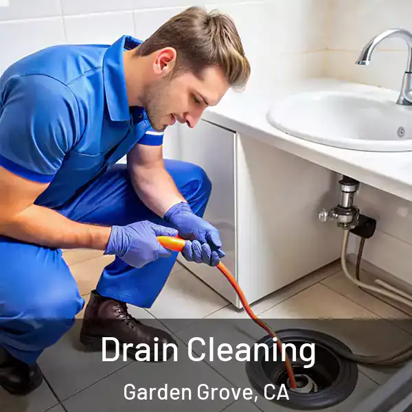  Drain Cleaning Garden Grove, CA