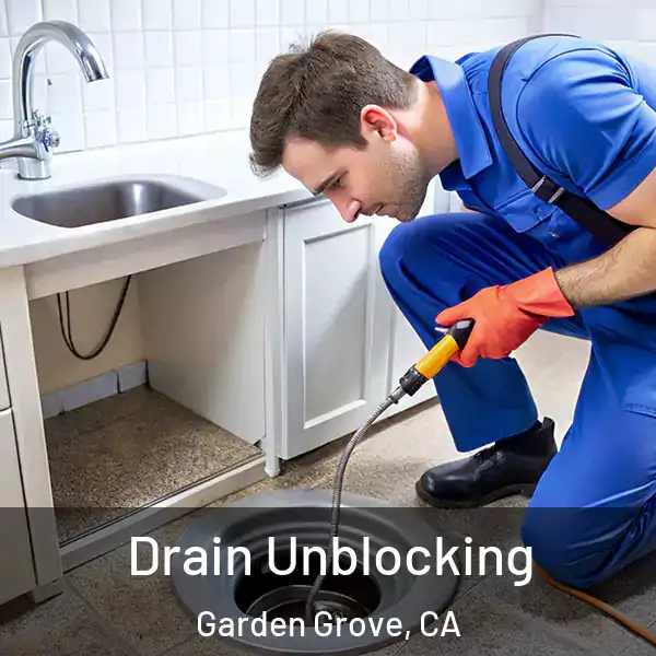  Drain Unblocking Garden Grove, CA