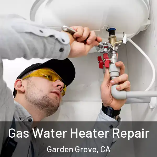 Gas Water Heater Repair Garden Grove, CA
