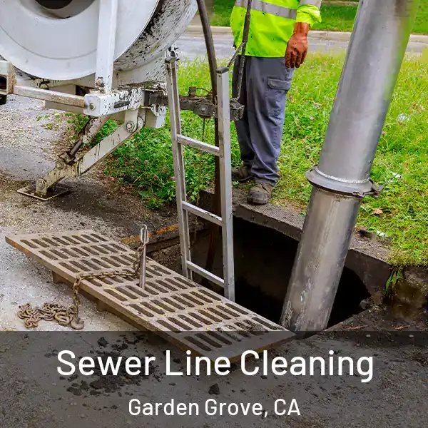  Sewer Line Cleaning Garden Grove, CA