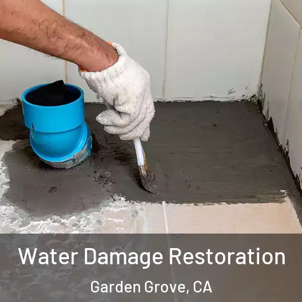  Water Damage Restoration Garden Grove, CA